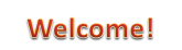 Welcome! Welcome