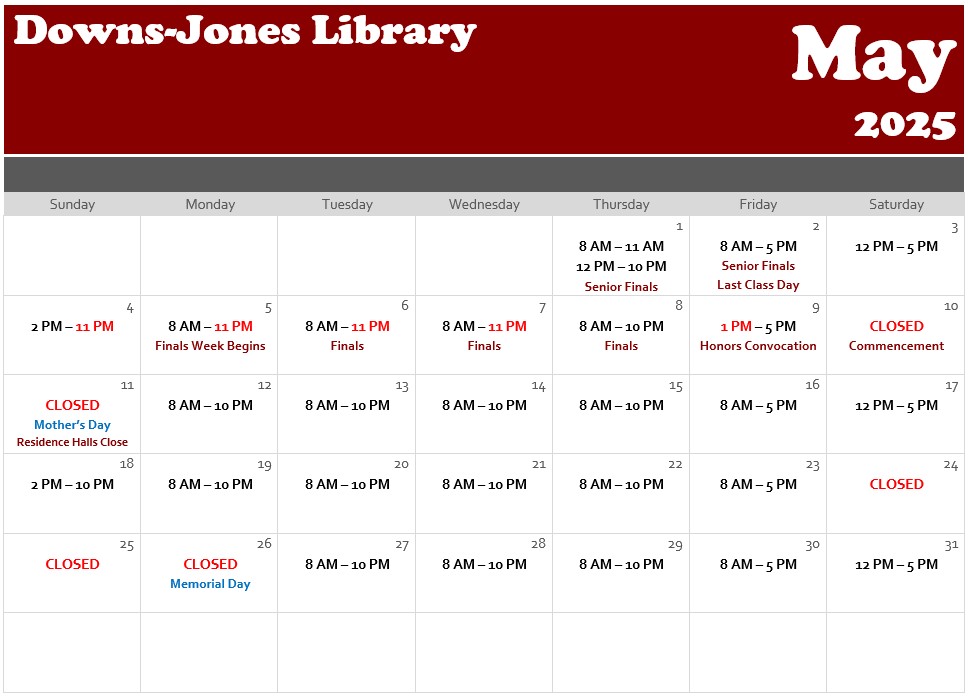 Calendar of May 2025 with library open hours listed. The library is closed on May 10, 11, 24, 25, and 26. The library is open until 11 PM on April 4-7.