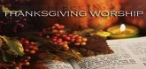 Thanksgiving Worship