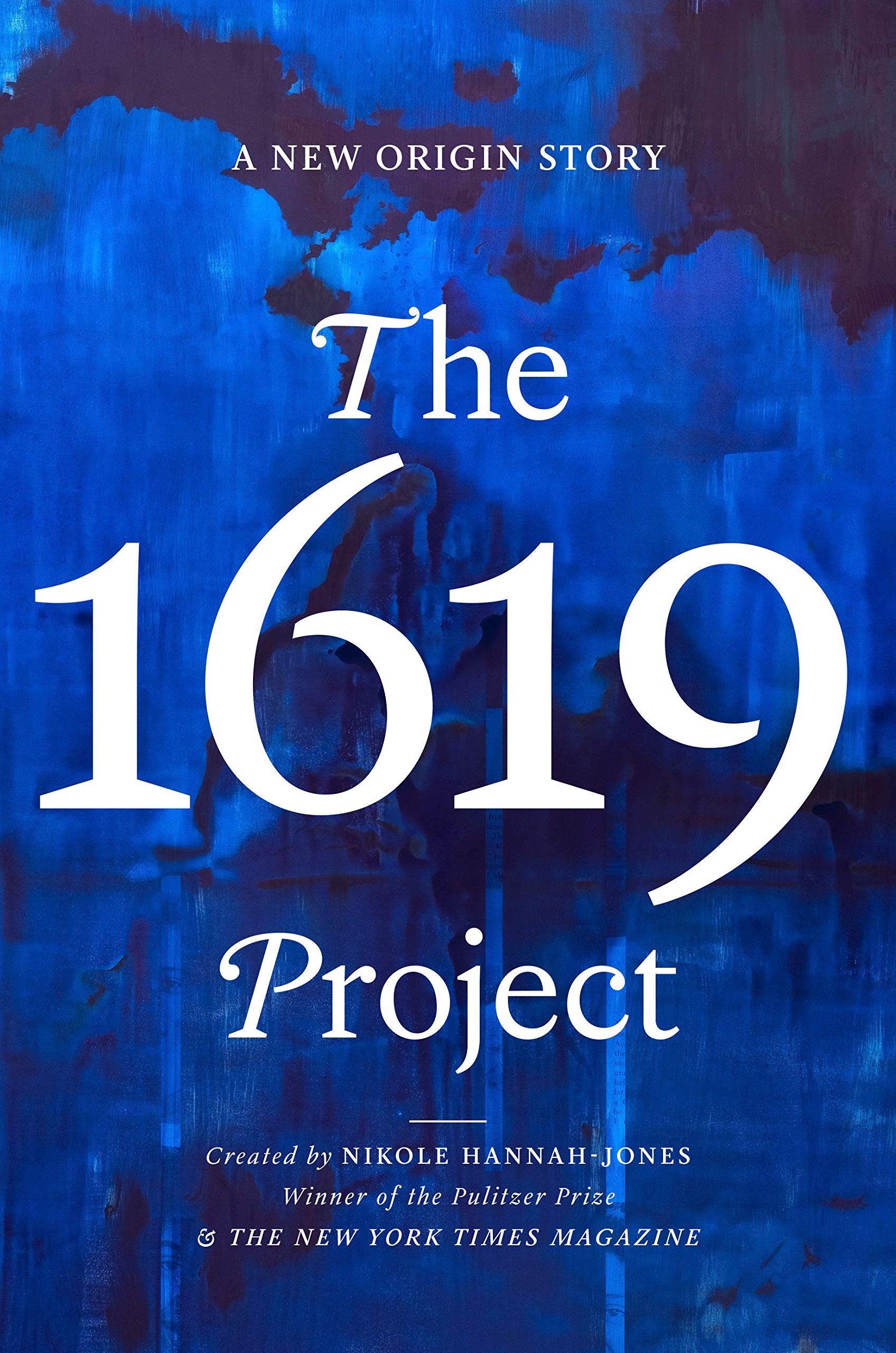 Book cover of "The 1619 Project: A New Origin Story"