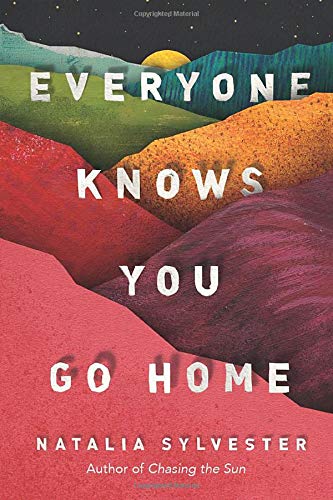 Book cover of "Everyone Knows You Go Home".