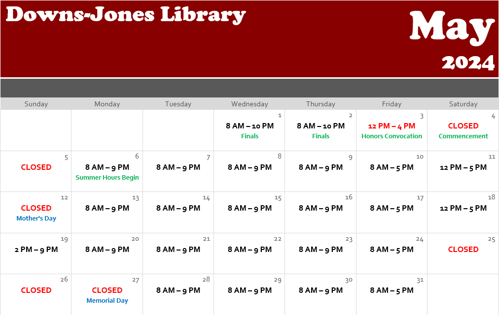 Calendar of April 2024 with library open hours listed. The Library is closed on May 4-5, for Commencement, May 12, for Mother's Day, and May 25-27, for Memorial Day weekend. The Library closes at 9 PM on Sunday through Thursday throughout the month of May.