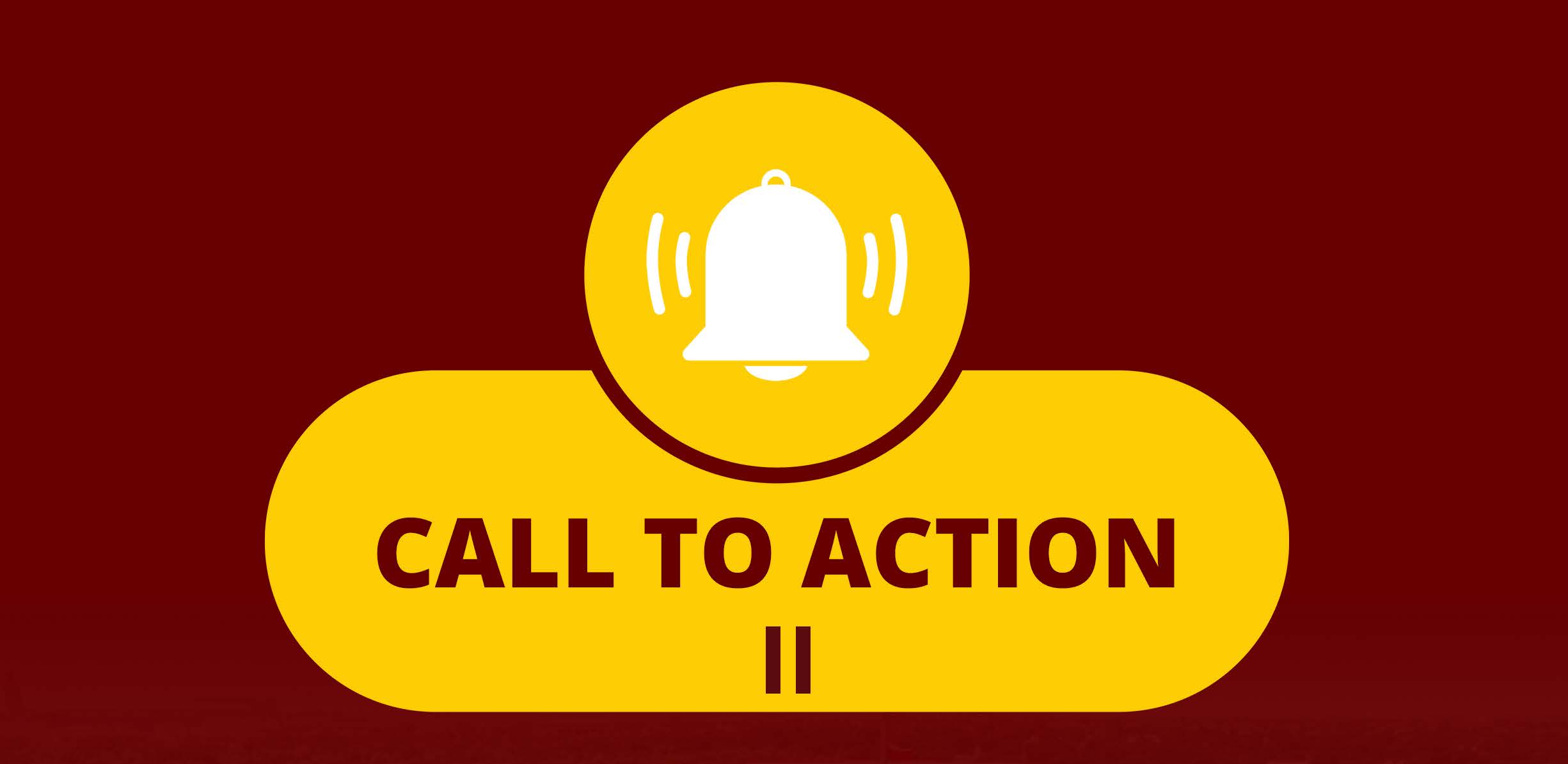 Call to Action II